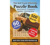 The 4x4 Truck Hillclimbs: Word Search - Crossword - Sudoku | Torque & Traction Puzzles: The Off-Road Truck Challenge Book | Mud, Metal & Mind Games: Truck Racing Puzzles for Enthusiasts