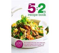 The 5:2 Diet Recipe Book (The Australian Women's Weekly) Unknown (Auteur)