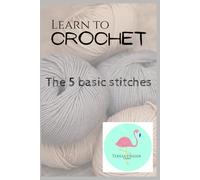 The 5 Basic Stitches