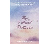 THE 5 HEART POSTURES