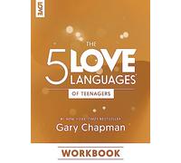 The 5 Love Languages of Teenagers