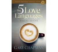 The 5 Love Languages: Singles Edition