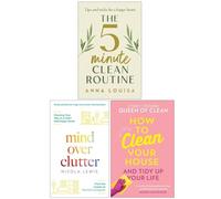 The 5 Minute Clean Routine, Mind Over Clutter & How To Clean Your House 3 Books Collection Set