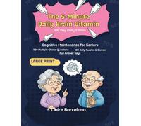 The 5-Minute Daily Brain Vitamin: Cognitive Maintenance for Seniors