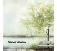 The 5-Minute Self-Care Seasonal Journal: 90 Prompts for Spring