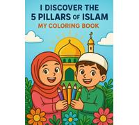 The 5 Pillars of Islam Coloring Book