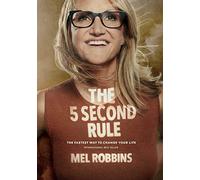 La règle des 5 secondes – Transformez vie, travail et confiance grâce au courage – Simon & Schuster