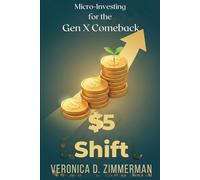 The $5 Shift: Micro-Investing for the Gen X Comeback