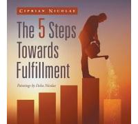 The 5 Steps Towards Fulfillment