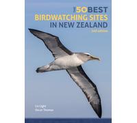 The 50 Best Birdwatching Sites in New Zealand