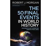 The 50 Final Events In World History