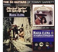The 50 Guitars of Tommy Garrett - Mexican Leather & Spanish Lace/Maria Elena