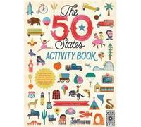 The 50 States Activity Book: With More Than 20 Activities, a Fold-out Map Poster, and 50 Stickers!