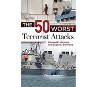 The 50 Worst Terrorist Attacks