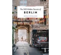 The 500 Hidden Secrets of Berlin