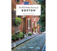 The 500 Hidden Secrets of Boston