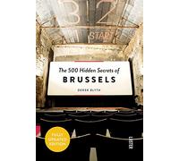 The 500 Hidden Secrets of Brussels