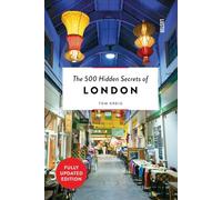 The 500 Hidden Secrets of London