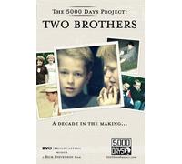 The 5000 Days Project: Two Brothers