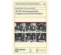 The 50th Anniversary Of The European Law Of Civil Procedure