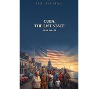 The 51st State: Ninety Miles, $200 Billion, and the Investment That Pays Every American Back