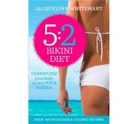 The 52 Bikini Diet by Jacqueline Whitehart Paperback Book Whitehart, Jacqueline (Auteur)