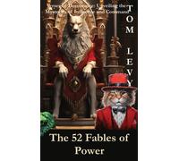 The 52 Fables Of Power