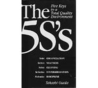 The 5S's: Five Keys to a Total Quality Environment