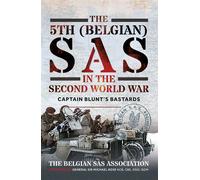 The 5th (Belgian) SAS in the Second World War Captain Blunt's Bastards - Belgian SAS Association - Pen and Sword Military - ebook (ePub) - Livre