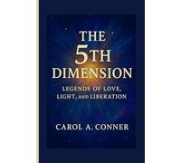 THE 5TH DIMENSION: Legends Of Love, Light And Liberation