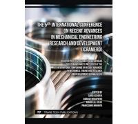 The 5th International Conference on Recent Advances in Mechanical Engineering Research and Development (ICRAMERD)