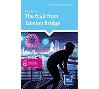 The 6:42 from London Bridge: Reader with audios and digital extras