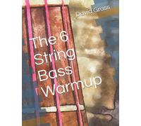 The 6 String Bass Warmup