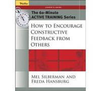 The 60Minute Active Training Series How to Encourage Constructive Feedback from Others Leaders Guide by Freda Hansburg Silberman, Mel, Hansburg, Freda (Auteur)