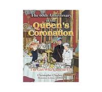 The 60th Anniversary Of The Queen's Coronation