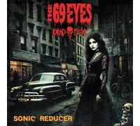 The 69 Eyes & Dead Boys - Sonic Reducer