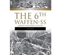 The 6th WaffenSS Gebirgs Mountain Division Nord by Massimiliano Afiero Massimiliano Afiero, (Auteur)