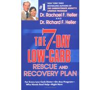 The 7 Day Low-Carb Rescue and Recovery Plan: For Everyday Low Carb Dieter on Any Program Who Needs Help-Right Now