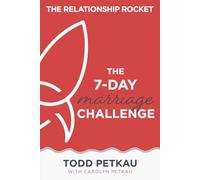 The 7-Day Marriage Challenge