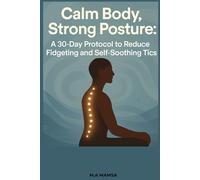 The 7-Day Spinal Reset: Fix Your Posture. End Back Pain. Rebuild Mobility - In Just 7 Days