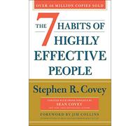 The 7 Habits of Highly Effective People: 30th Anniversary Edition