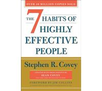 The 7 Habits of Highly Effective People: 30th Anniversary Edition