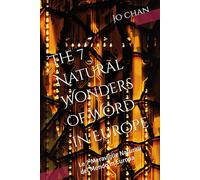 The 7 Natural Wonders of Word in Europe: Le 7 Meraviglie Naturali del Mondo in Europa