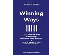 The 7 Pillar Playbook: A Simple Daily System that Builds Discipline, Character, and Strong Behavior in Kids