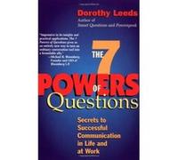 The 7 Powers of Questions Dorothy Leeds (Auteur)
