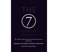 The 7 Secrets of Money: The insider's guide to personal investment success Wilson, Bruce (Auteur)
