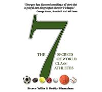 The 7 Secrets of World Class Athletes