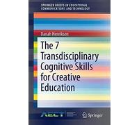 The 7 Transdisciplinary Cognitive Skills For Creative Education