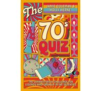 The 70s Quiz Nostalgic trivia for Generation X - over 500 fun questions! - Jamie Coleman - PAN - ebook (ePub) - Livre