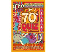 The 70s Quiz The Ultimate Trivia Challenge For Legends Who Grew Up in the Seventies - Jamie Coleman - PAN - ebook (ePub) - Livre
